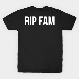 13XD XMY ''RIP FAM'' T-Shirt